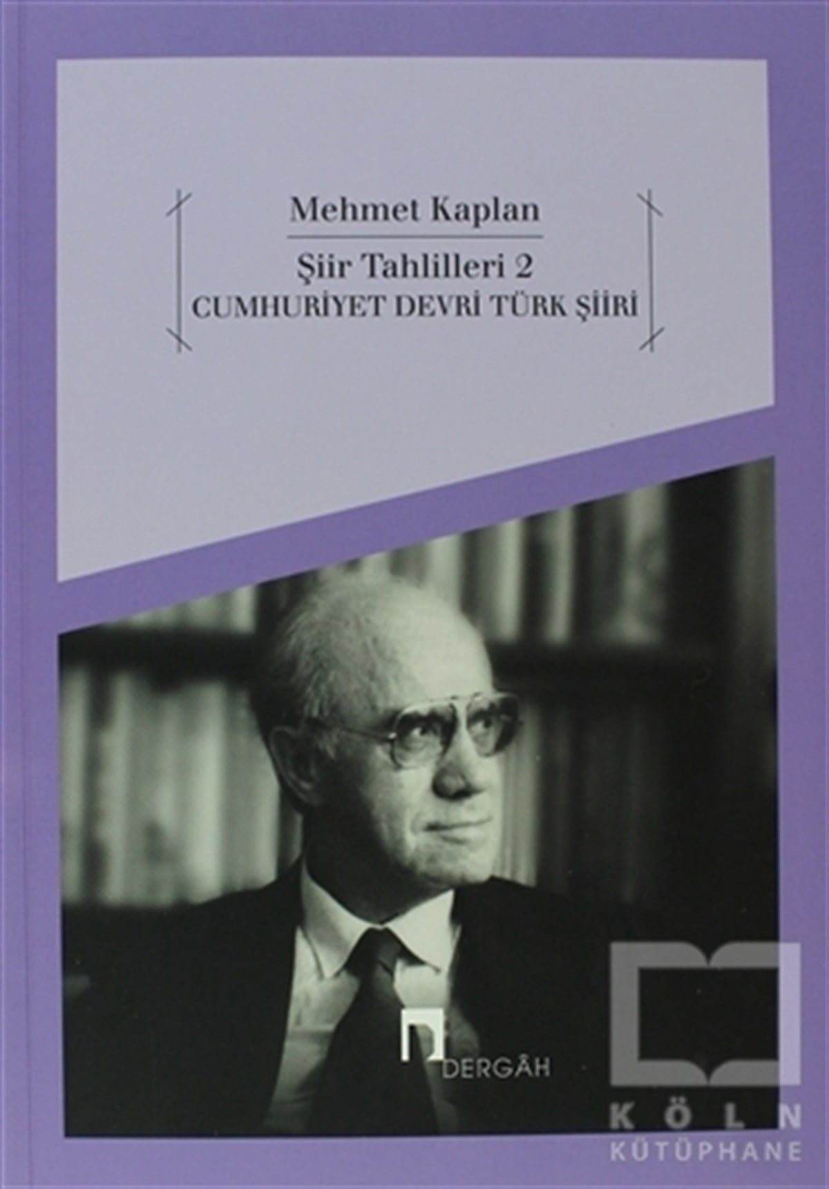 Mehmet KaplanŞiirŞiir Tahlilleri 2 Cumhuriyet Devri Türk Şiiri