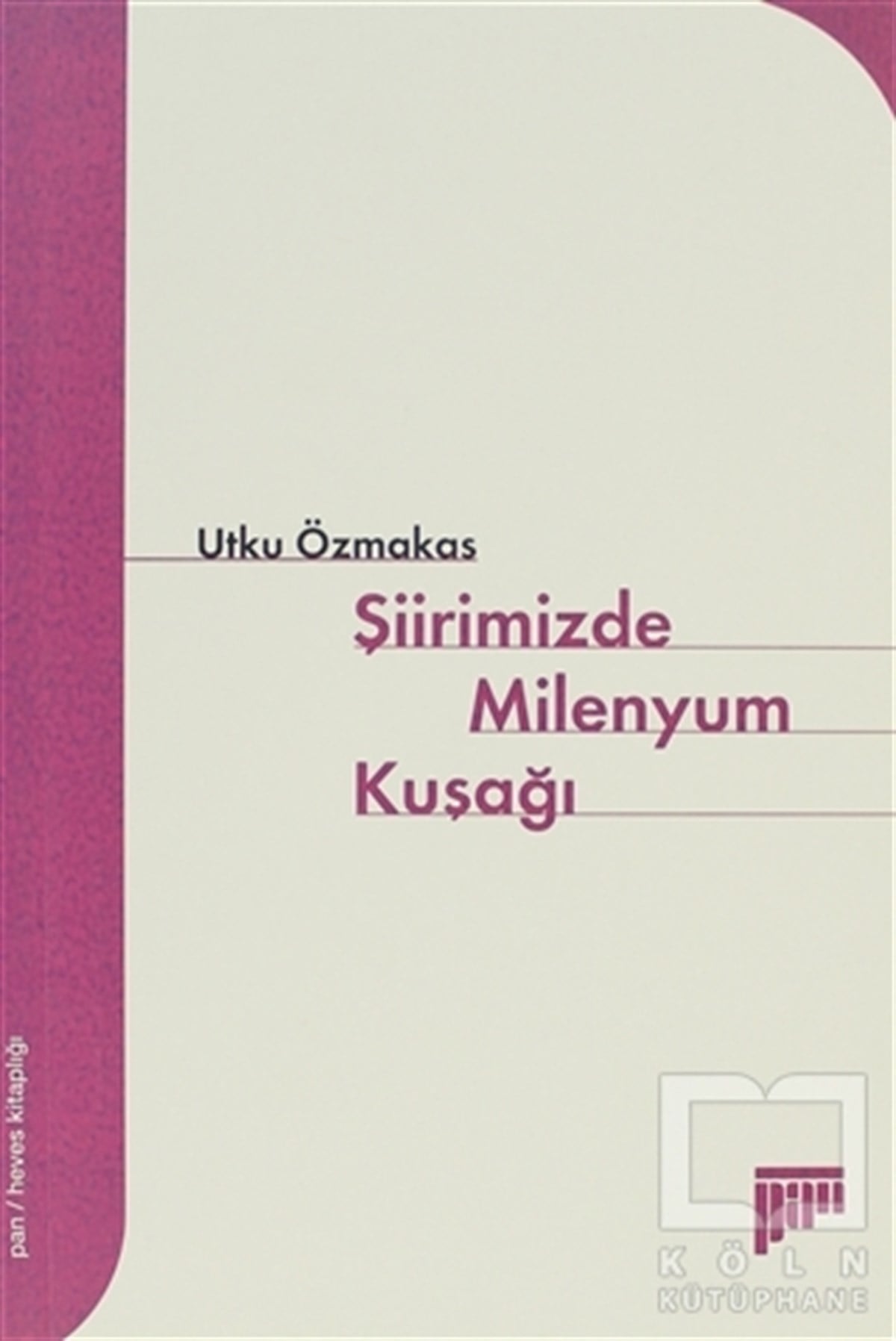Şiirimizde Milenyum Kuşağı