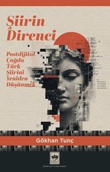 Gökhan TunçEleştiri & Kuram & İnceleme KitaplarıŞiirin Direnci