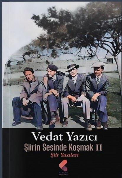 Vedat YazıcıTürk ŞiiriŞiirin Sesinde Koşmak 2