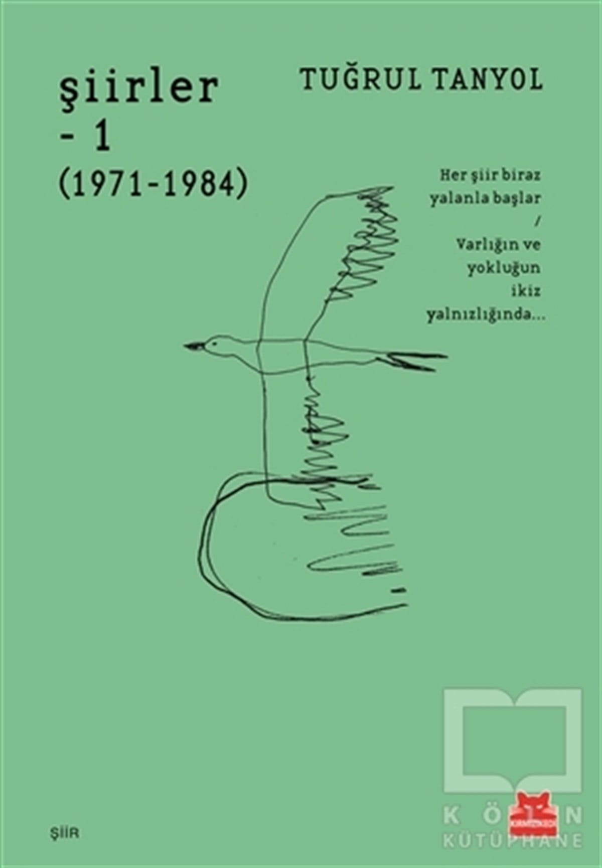 Şiirler 1 (1971 - 1984)