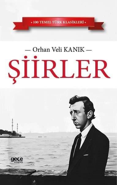 Orhan Veli KanıkTürk ŞiiriŞiirler - Orhan Veli Kanık