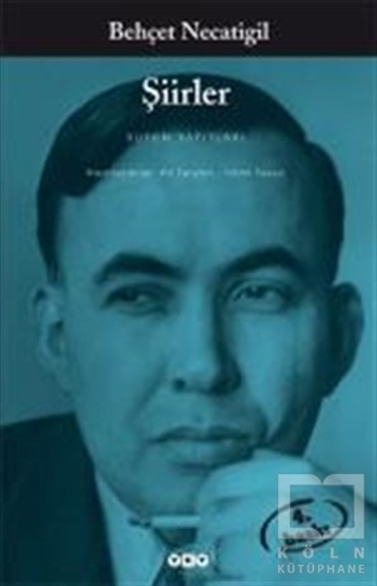 Behçet NecatigilTürkçe Şiir KitaplarıŞiirler