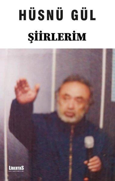 Hüsnü GülTürk ŞiiriŞiirlerim