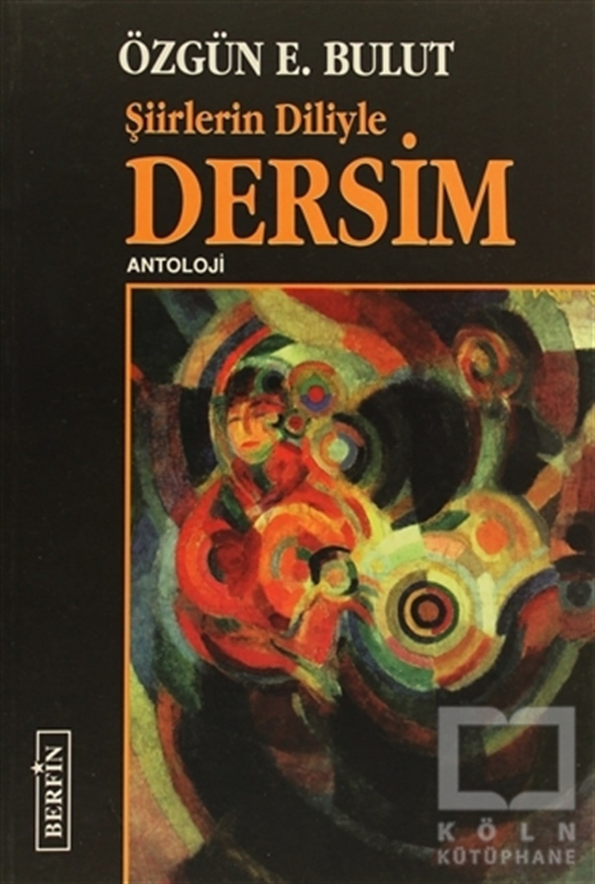 Şiirlerin Diliyle Dersim