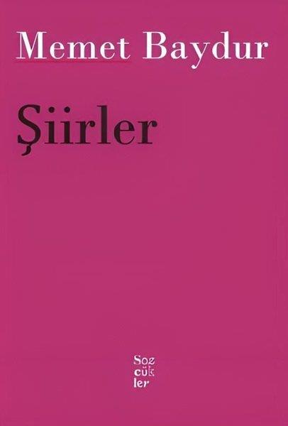 Memet BaydurTürk ŞiiriŞiirler