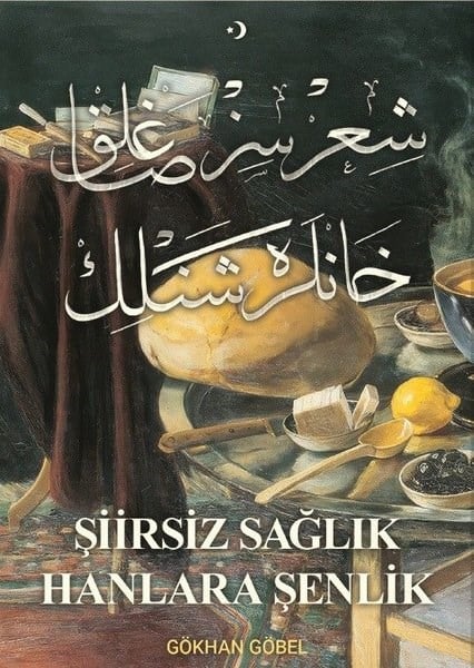 Gökhan GöbelArabicŞiirsiz Sağlık Hanlara Şenlik