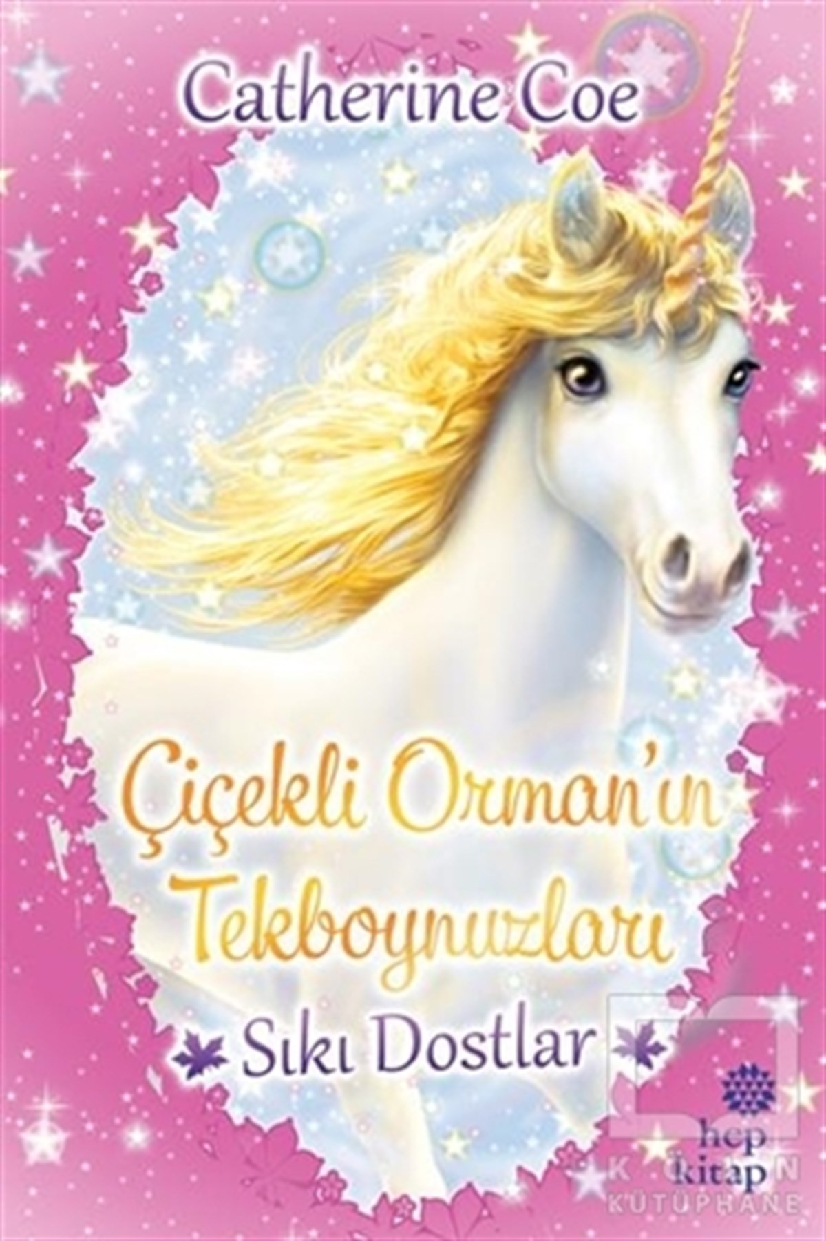 Sıkı Dostlar - Çiçekli Orman’ın Tekboynuzları