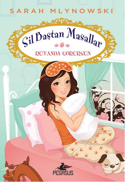 Gamze BulutMärchenbücher Sil Baştan Masallar 4 - Rüyanda Görürsün