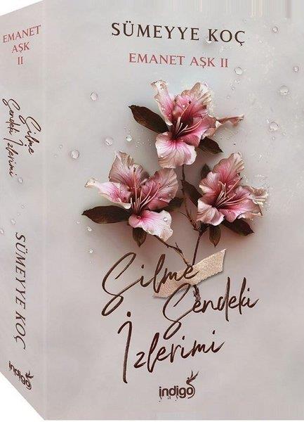 Sümeyye KoçTürkiye RomanSilme Sendeki İzlerimi - Emanet Aşk 2