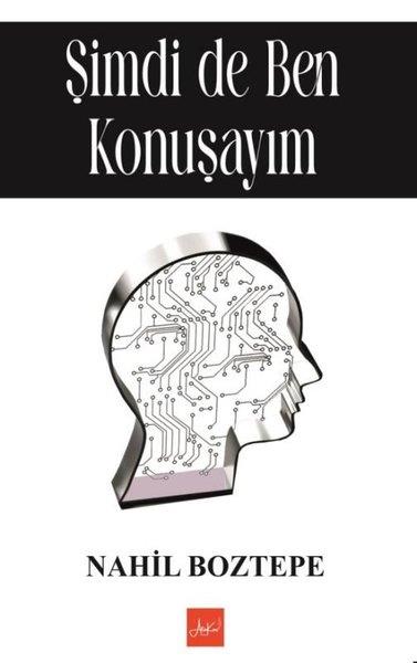 Nahil BoztepeDeneme KitaplarıSimdi de Ben Konusayım