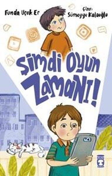 Funda Uçuk ErÇocuk Gençlik RomanlarıŞimdi Oyun Zamanı!