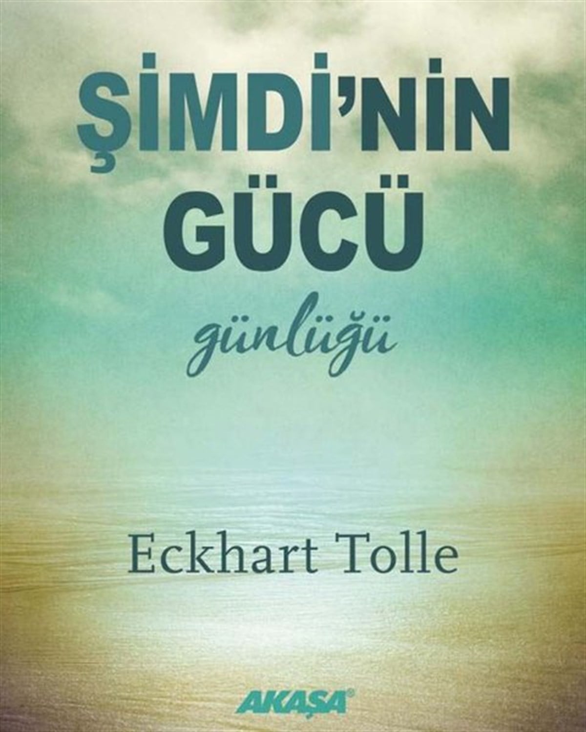 Eckhart TolleKişisel Gelişim KitaplarıŞimdi'nin Gücü Günlüğü