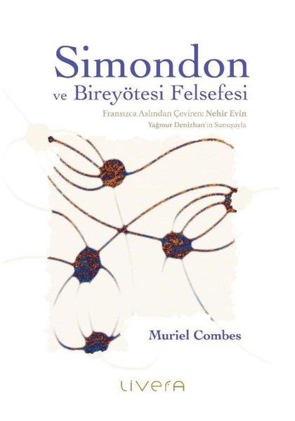 Muriel CombesFelsefe BilimiSimondon ve Bireyötesi Felsefesi