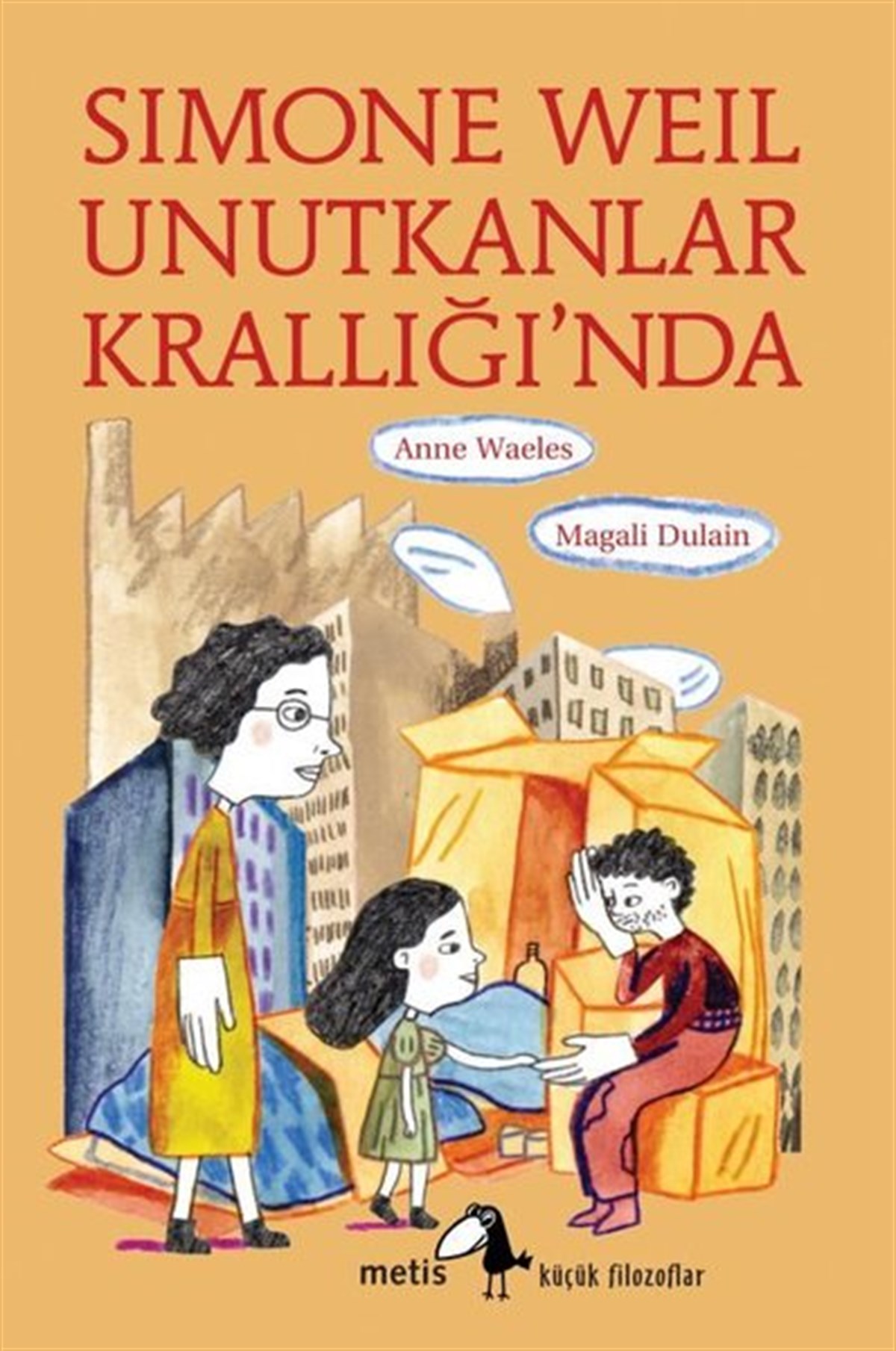 Anne WaelesEtkinlik KitaplarıSimone Weil Unutkanlar Krallığı'nda