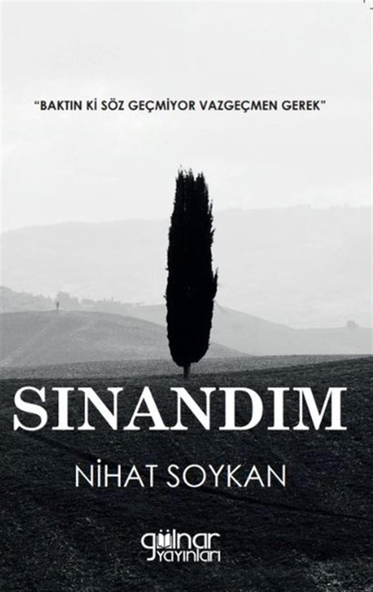 Nihat SoykanTürk ŞiiriSınandım