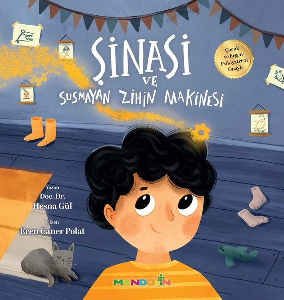 Hesna GülEgitim Etkinlik KitaplariŞinasi ve Susmayan Zihin Makinesi