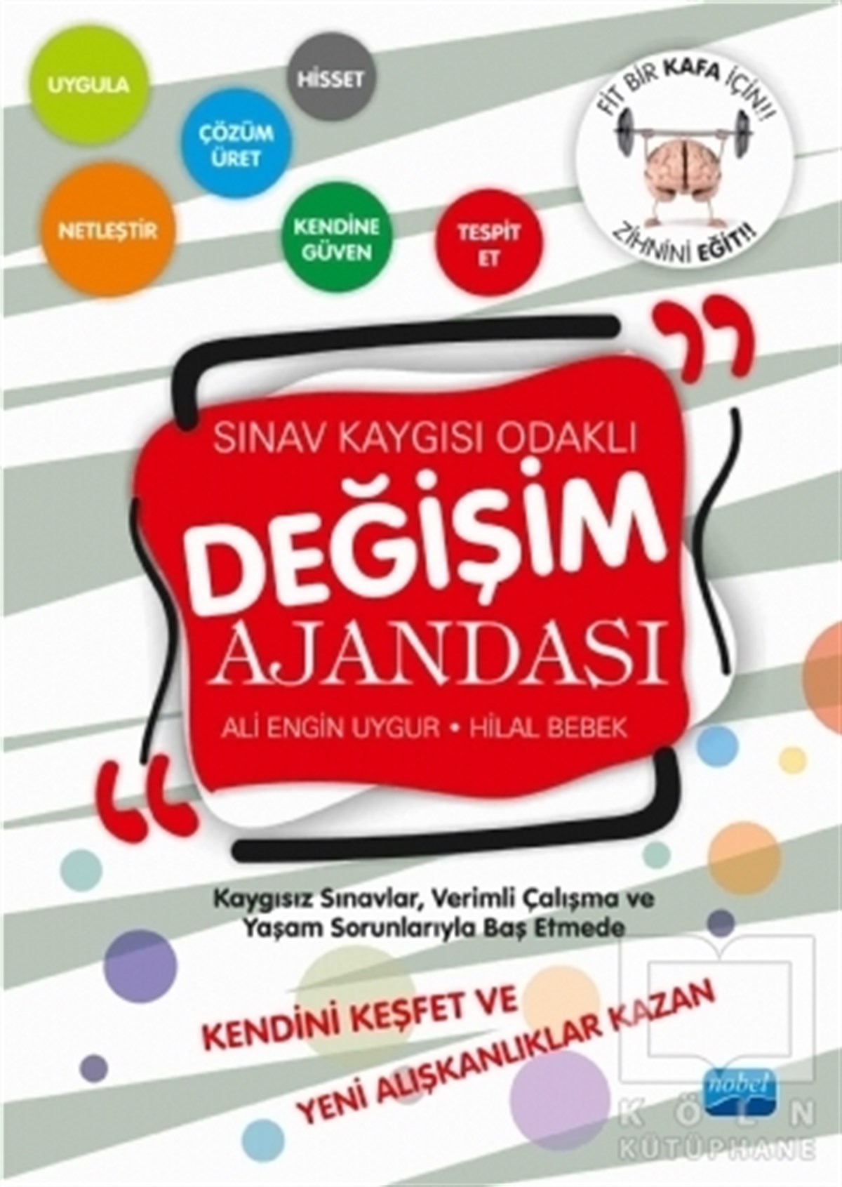 Sınav Kaygısı Odaklı Değişim Ajandası