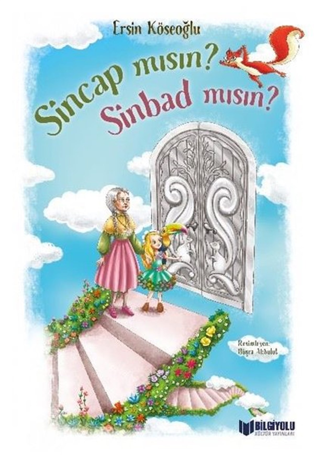 Ersin KöseoğluFantastik / Bilim KurguSincap mısın Sinbad mısın?