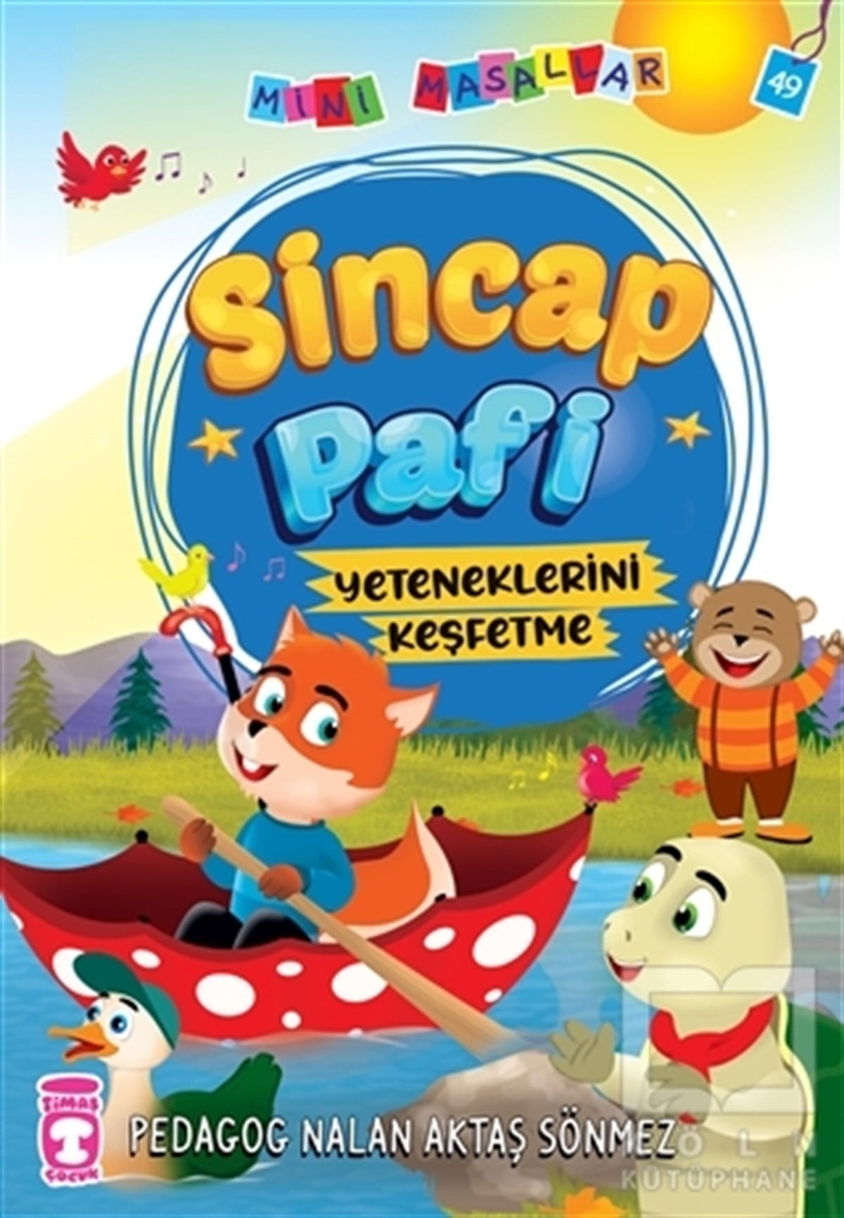 Nalan Aktaş SönmezMärchenbücher Sincap Pafi - Mini Masallar 5