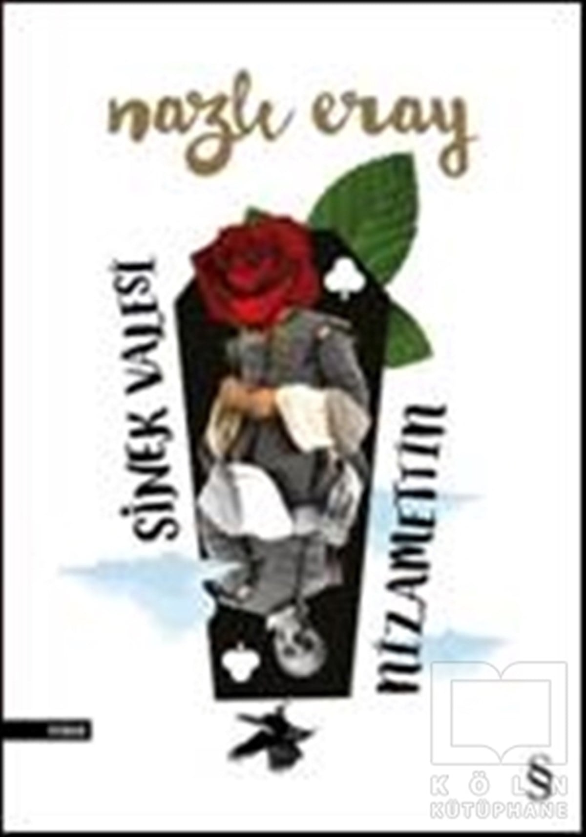 Nazlı ErayRomanSinek Valesi Nizamettin