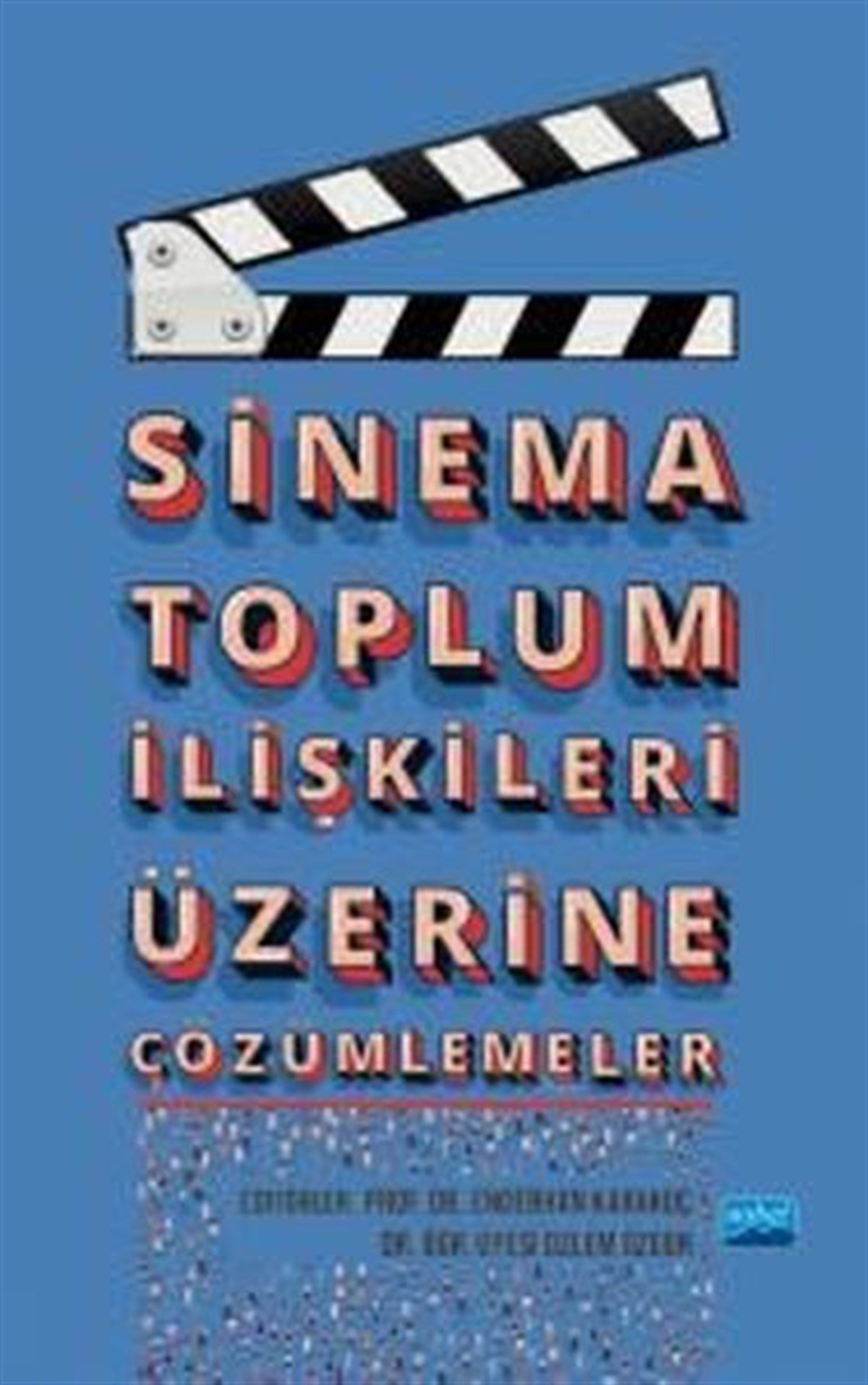 Köln KütüphaneSinemaSinema Toplum İlişkileri Üzerine Çözümlemeler