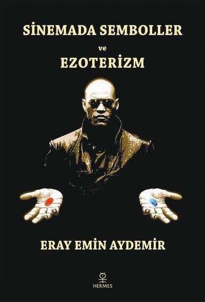Eray Emin AydemirSinemaSinemada Semboller ve Ezoterizm