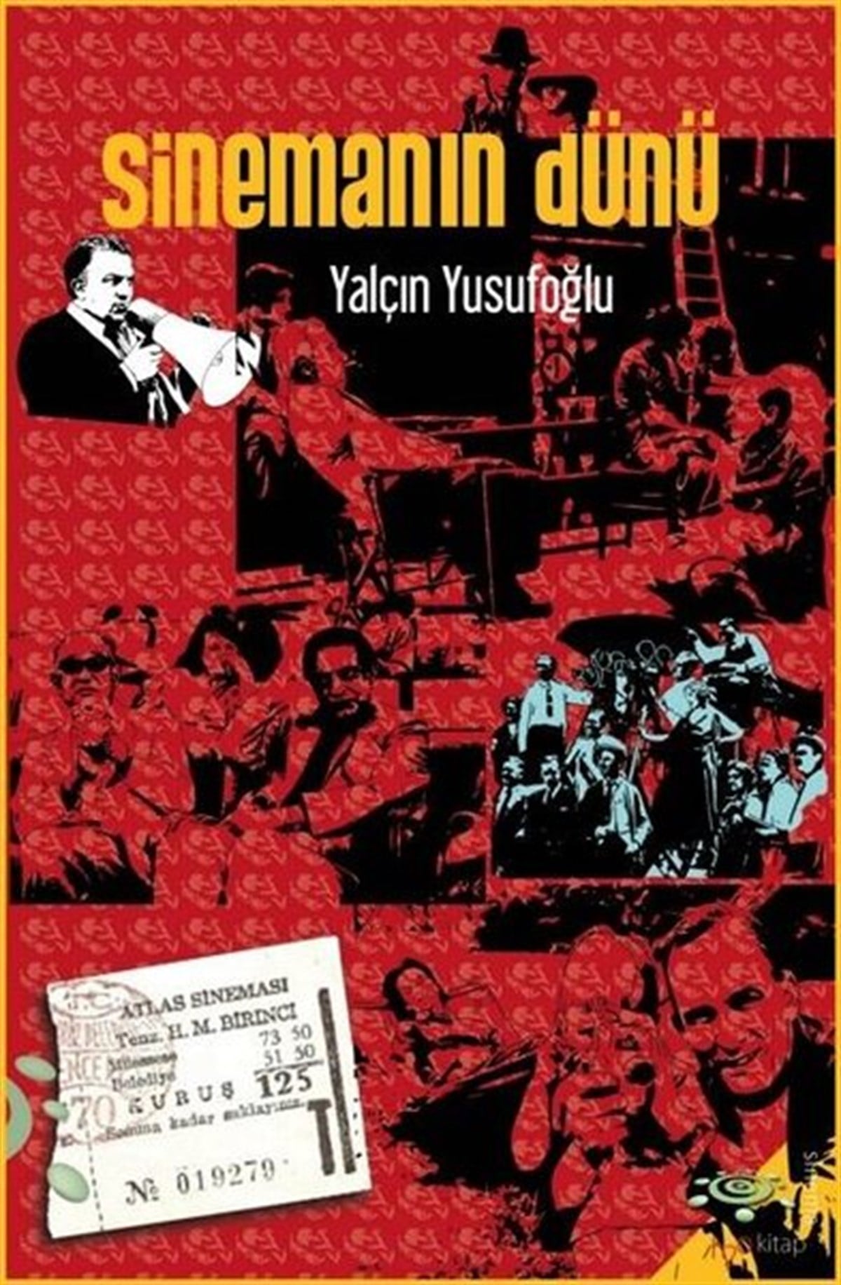 Yalçın YusufoğluSinemaSinemanın Dünü