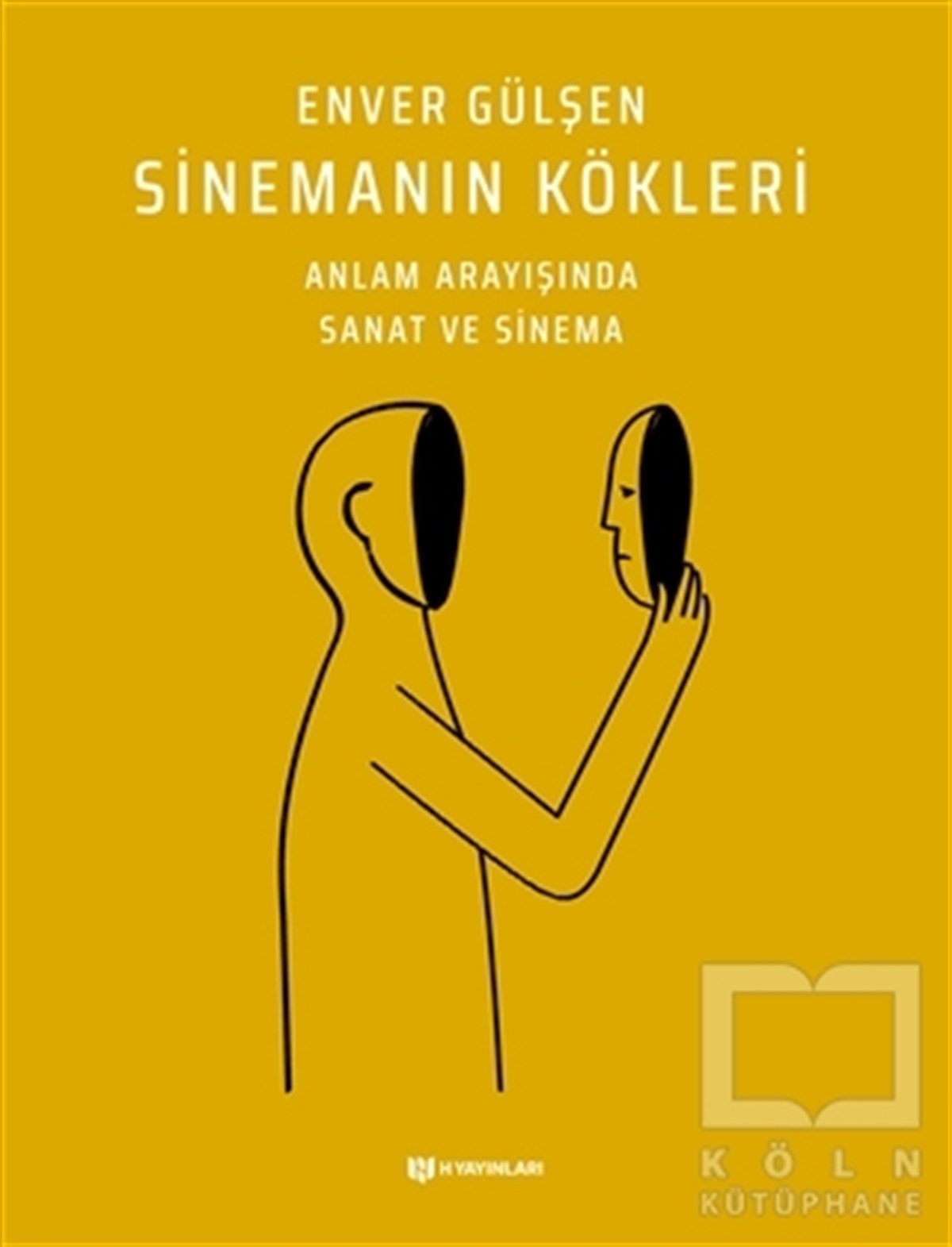 Enver GülşenDüşünce KitaplarıSinemanın Kökleri