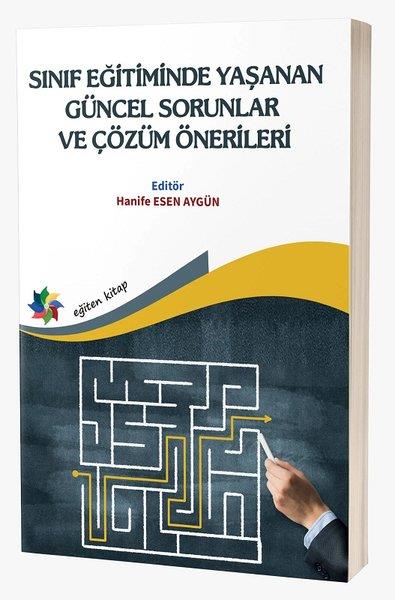 KolektifEğitimSınıf Eğitiminde Yaşanan Güncel Sorunlar ve Çözüm Önerileri