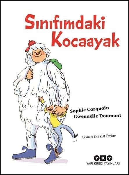 Sophie CarquainÇocuk Gençlik RomanlarıSınıfımdaki Kocaayak