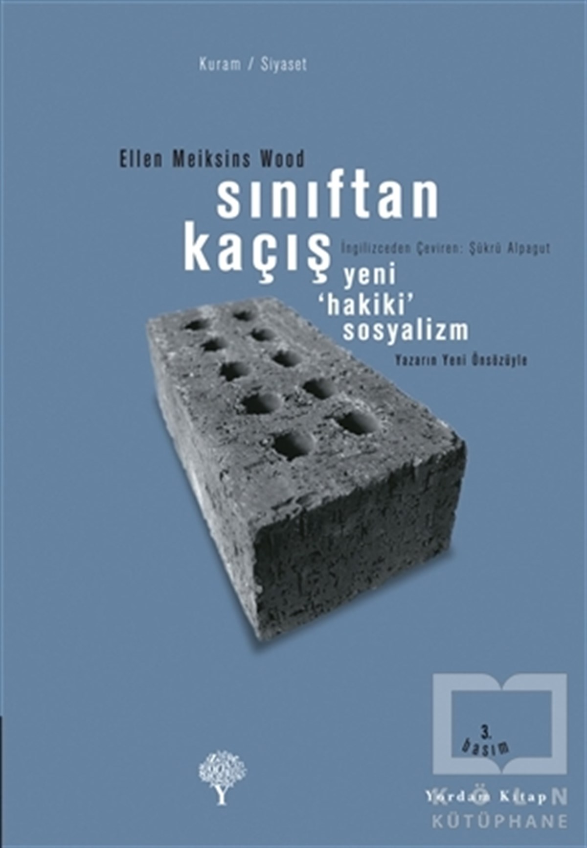 Ellen Meiksins WoodSiyaset FelsefesiSınıftan Kaçış