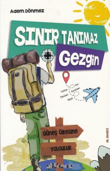 Abdurrahman BeşikçiÇocuk Gençlik RomanlarıSınır Tanımaz Gezgin