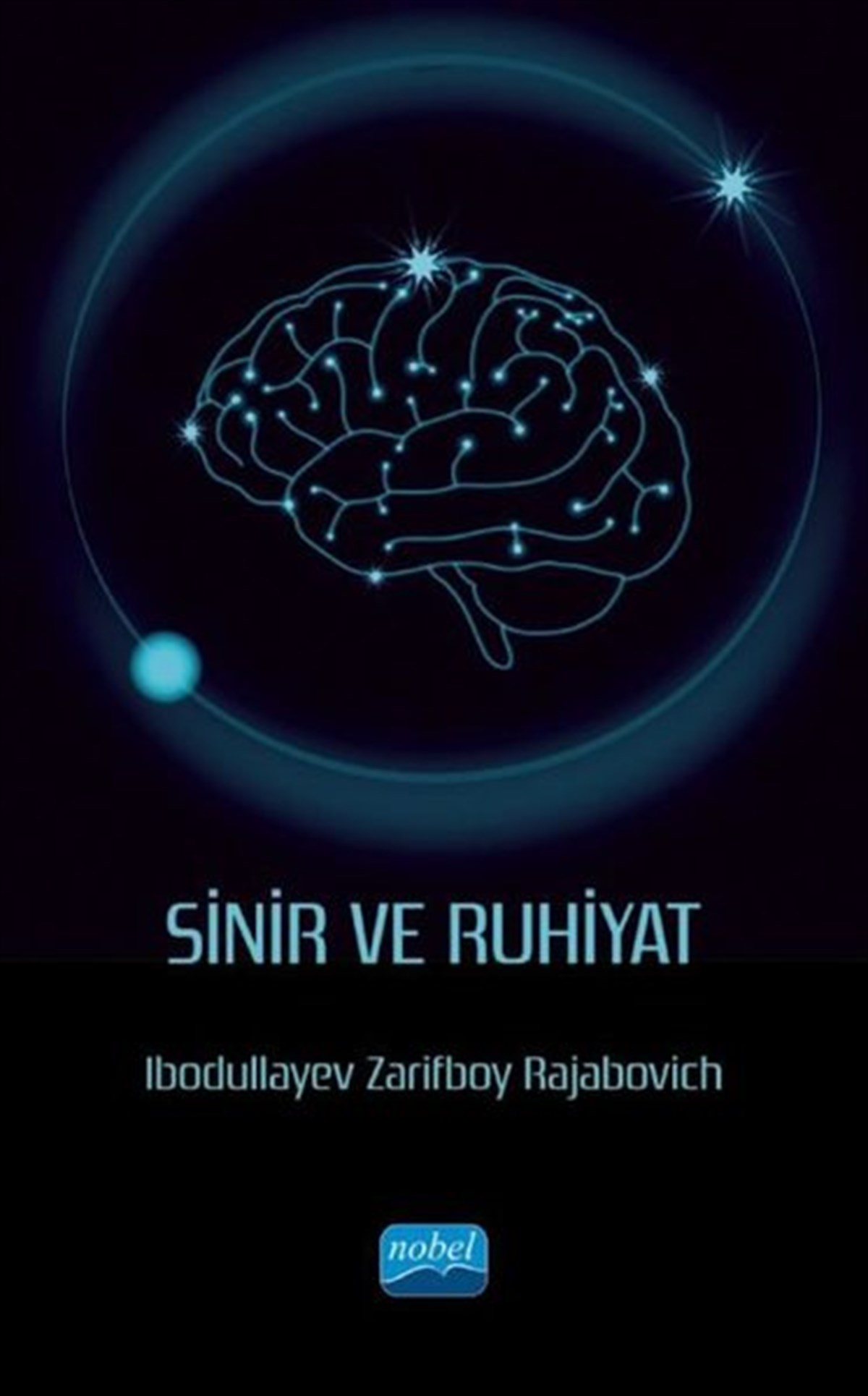İbodullayev Zarifboy RajabovicTıpSinir ve Ruhiyat