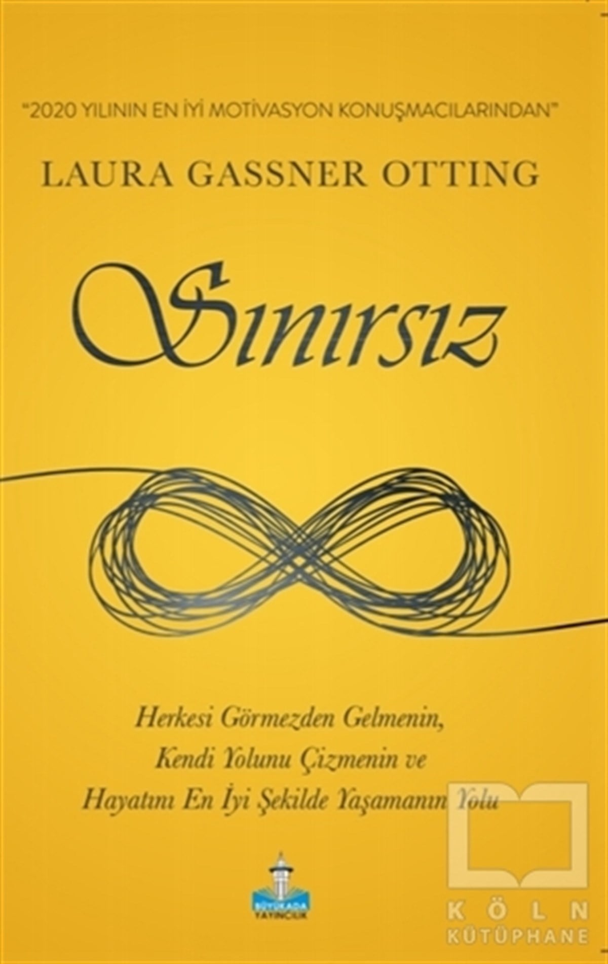Laura Gassner OttingKişisel Gelişim KitaplarıSınırsız
