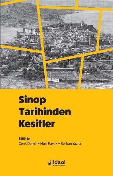 KolektifTürk Tarihi Araştırmaları KitaplarıSinop Tarihinden Kesitler