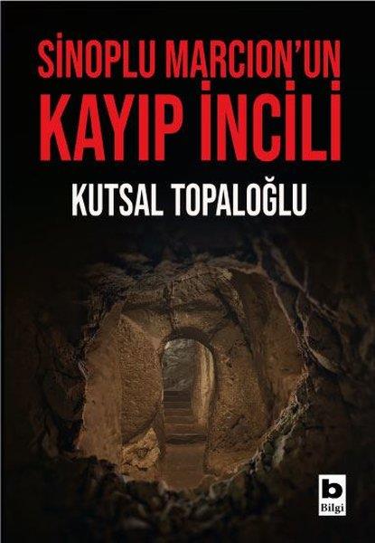 Kutsal TopaloğluPolisiye Romanlar & Cinayet RomanlarıSinoplu Marcion'un Kayıp İncili