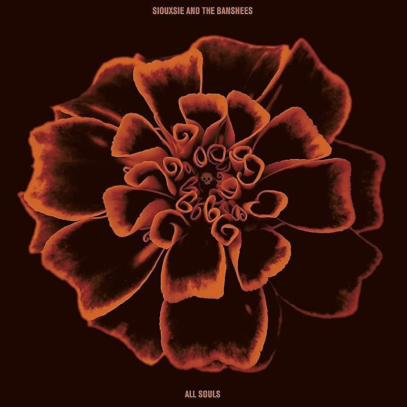Siouxsie And The Banshees - All Souls (Deluxe Edition - Half Speed Mastering)
