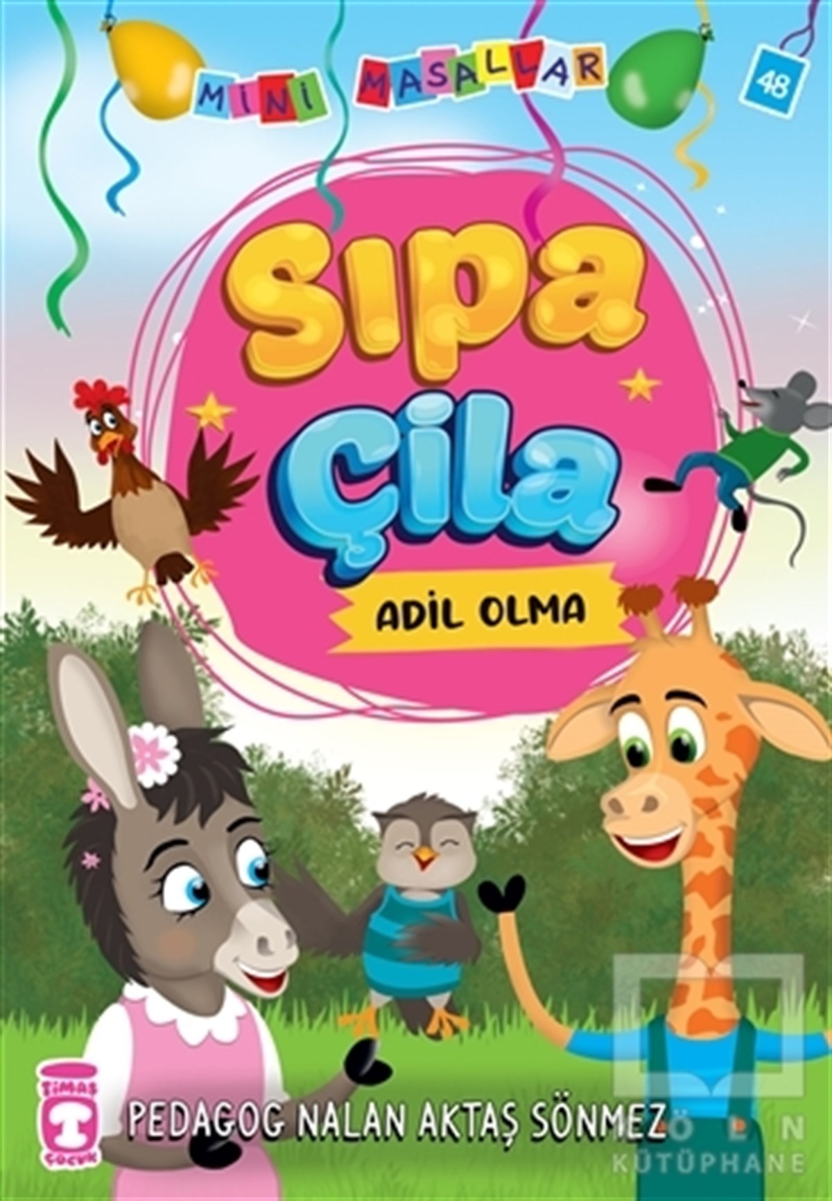 Nalan Aktaş SönmezMärchenbücher Sıpa Çila - Mini Masallar 5
