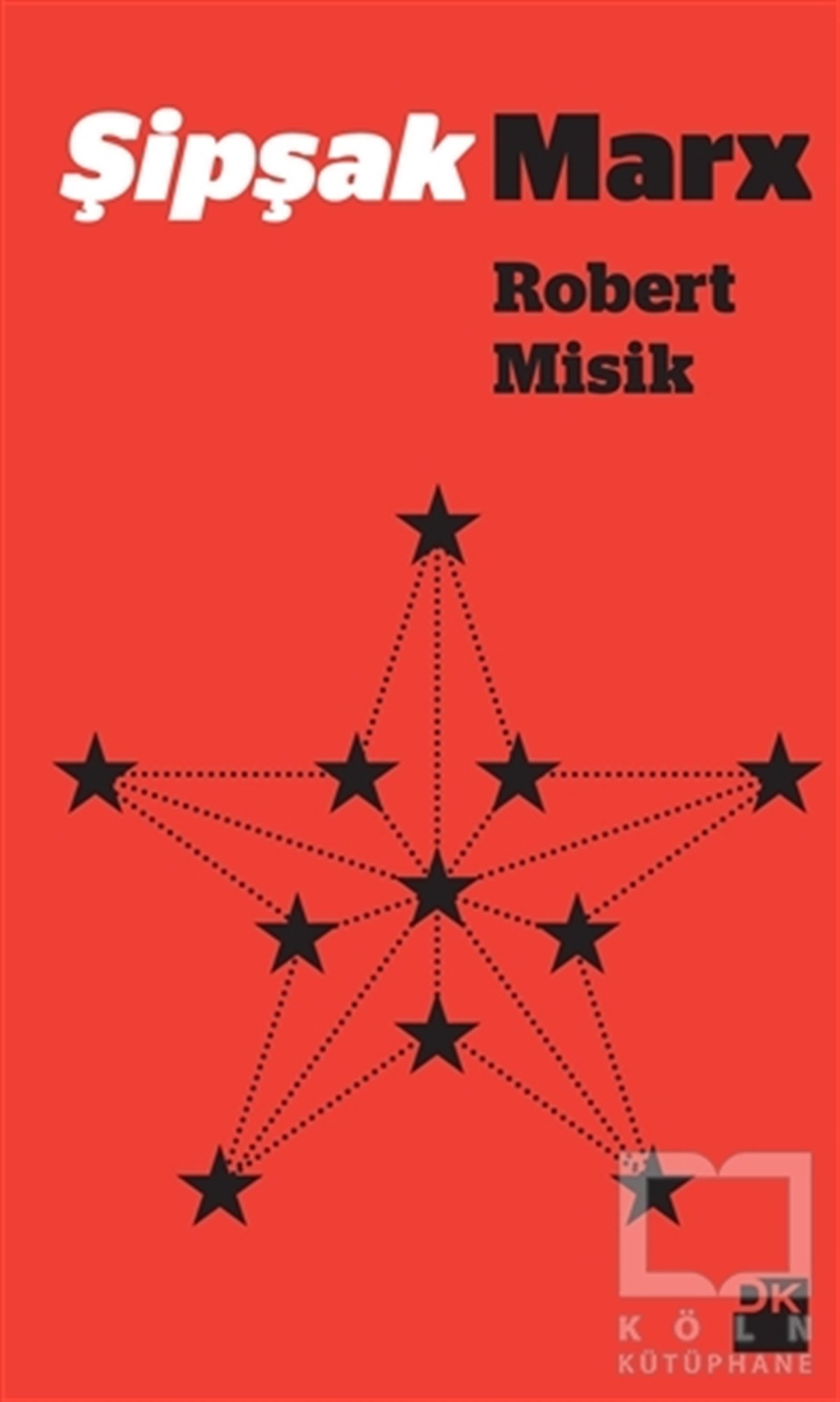 Robert MisikAraştırma-İncelemeŞipşak Marx