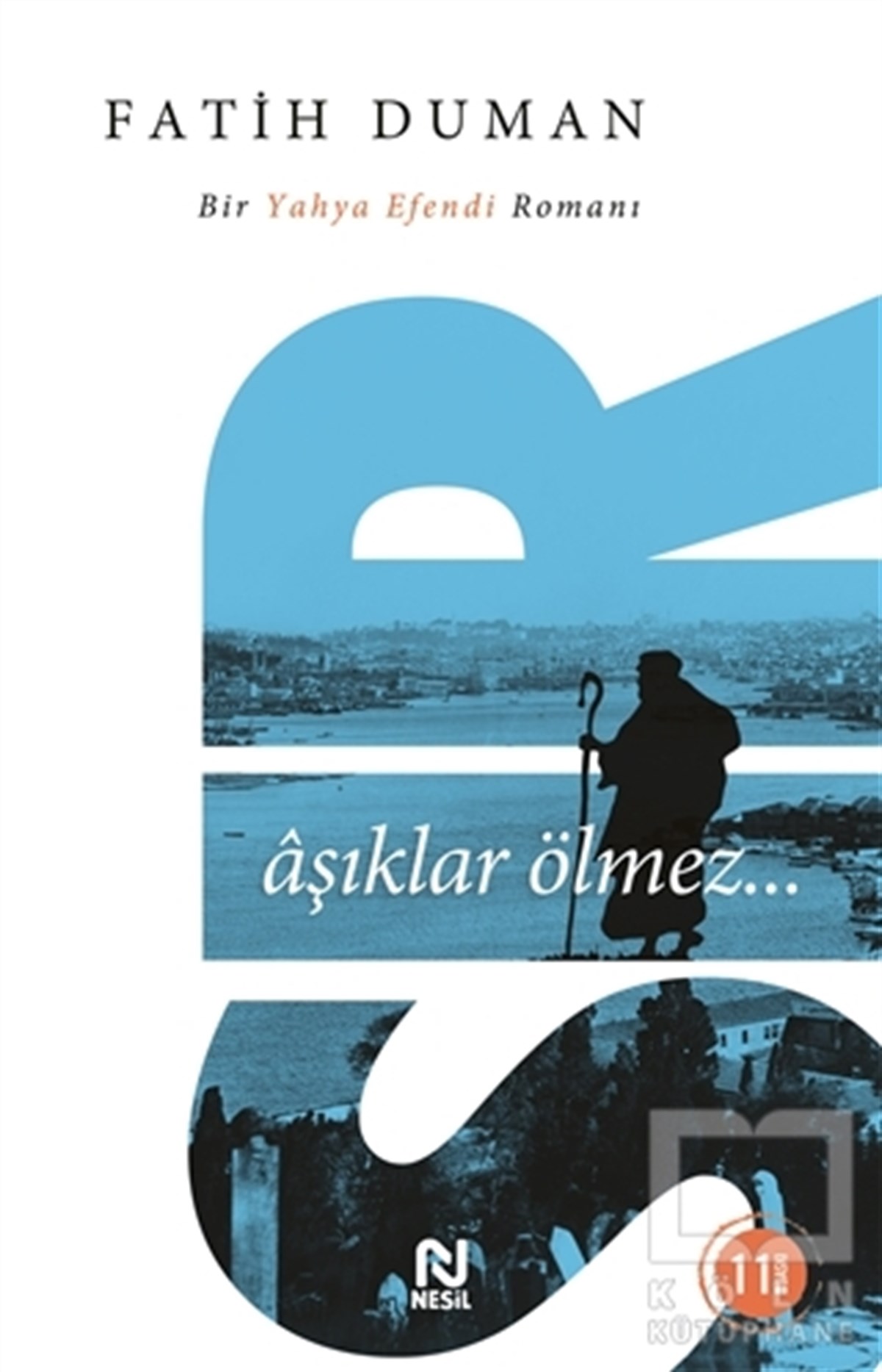 Fatih DumanRomanSır: Aşıklar Ölmez