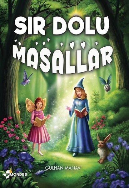 Gülhan ManavÇocuk Gençlik RomanlarıSır Dolu Masallar
