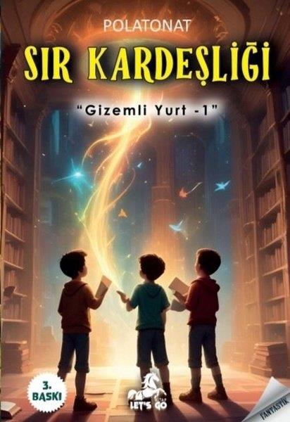 Polat OnatFantastik / Bilim KurguSır Kardeşliği - Gizemli Yurt 1