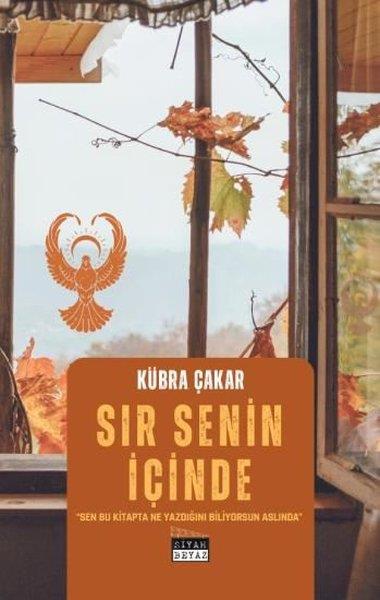 Kübra ÇakarKişisel Gelişim KitaplarıSır Senin İçinde