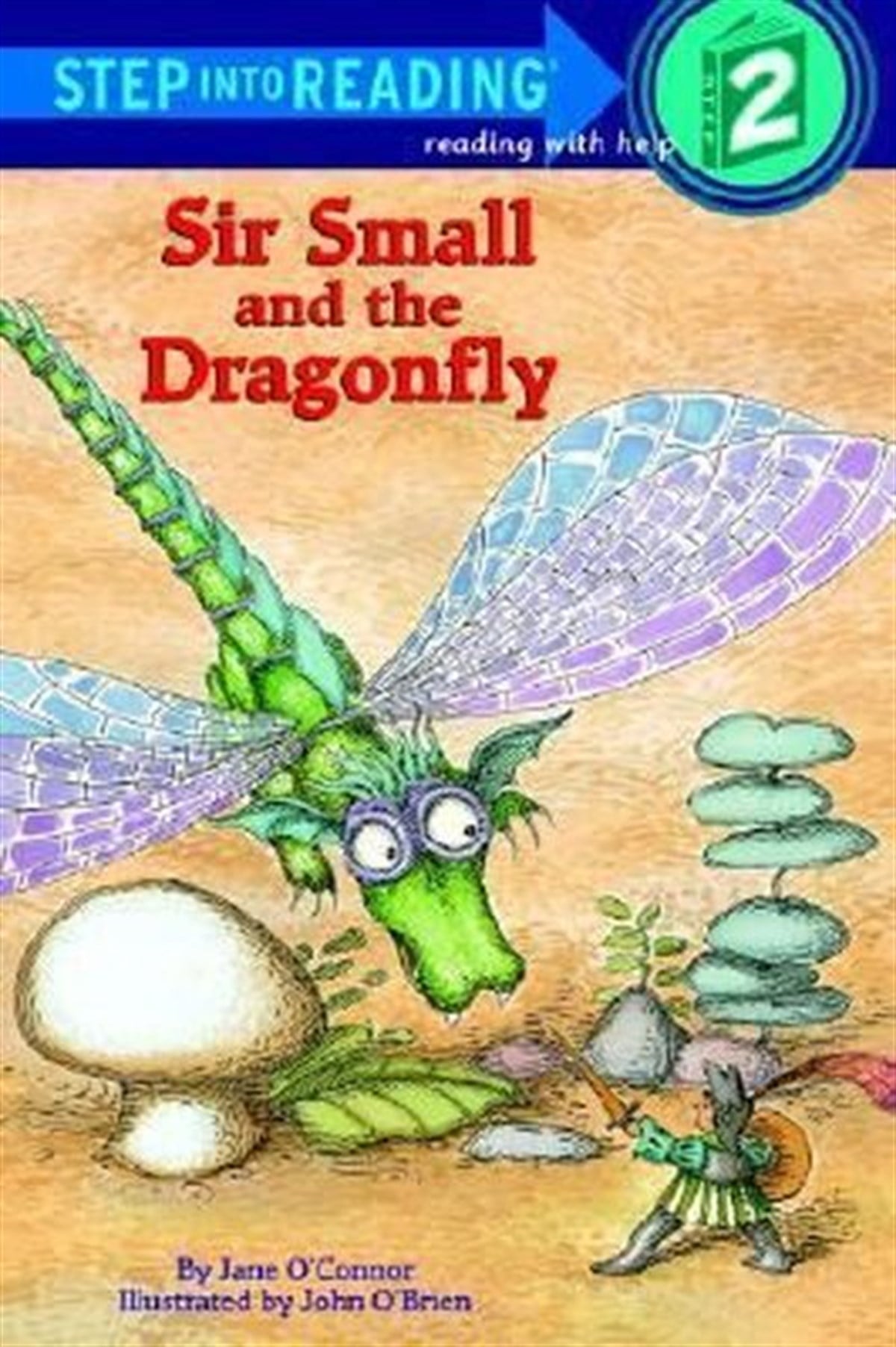 Jane O'ConnorChildrenSir Small and the Dragonfly (Step into Reading)