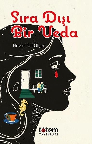 Nevin Tali ÖlçerTürk RomaniSıra Dışı Bir Veda