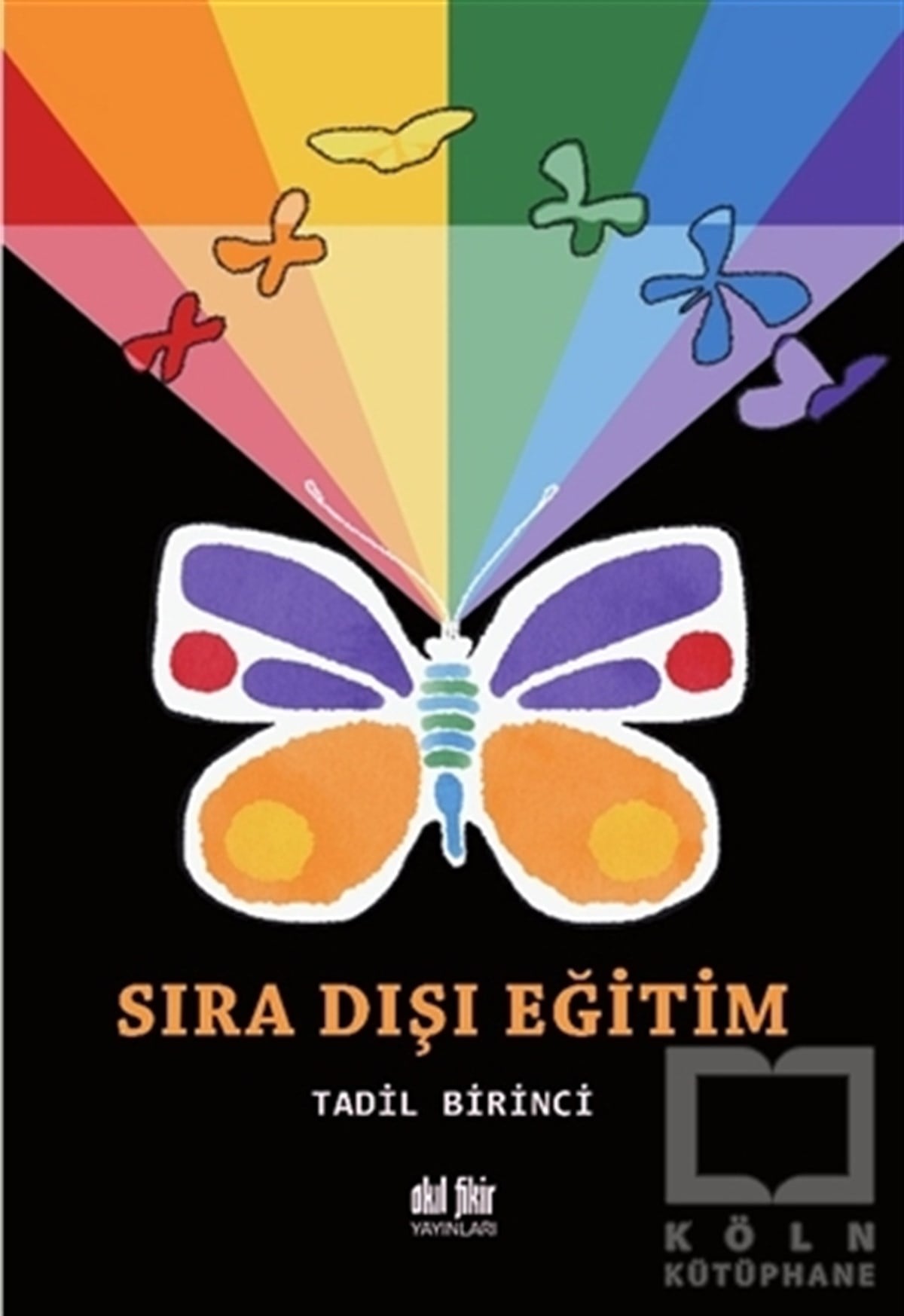 Tadil BirinciDiğerSıra Dışı Eğitim