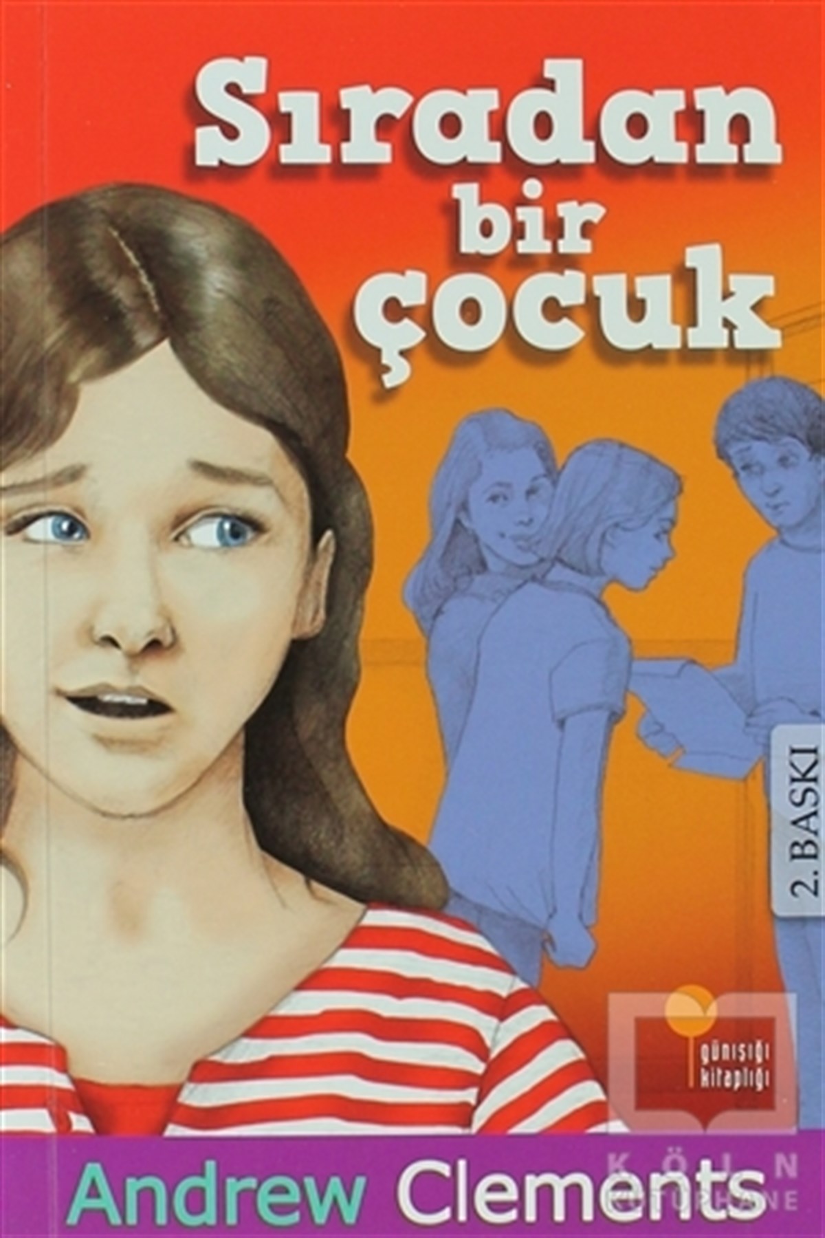 Andrew ClementsHikayelerSıradan Bir Çocuk