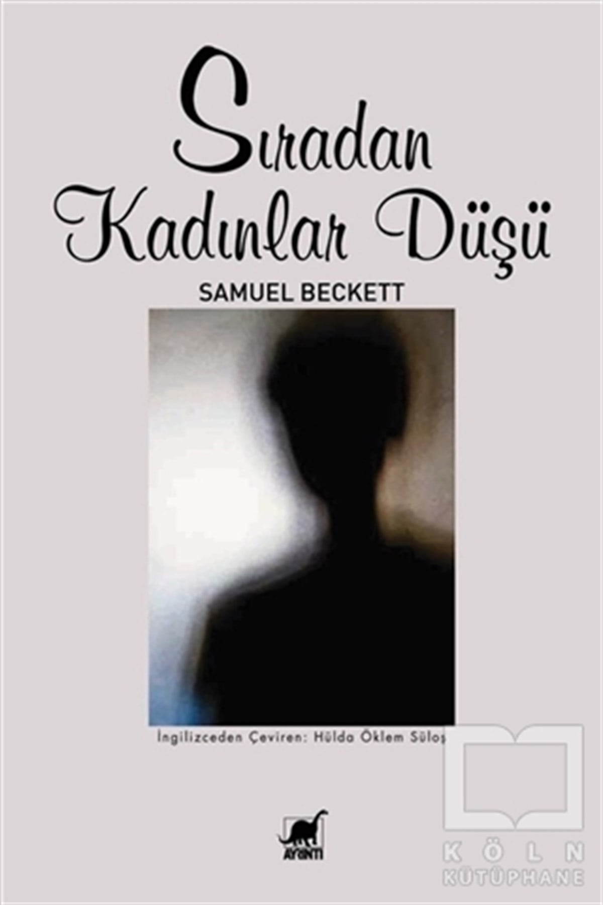 Samuel BeckettTürkische RomaneSıradan Kadınlar Düşü