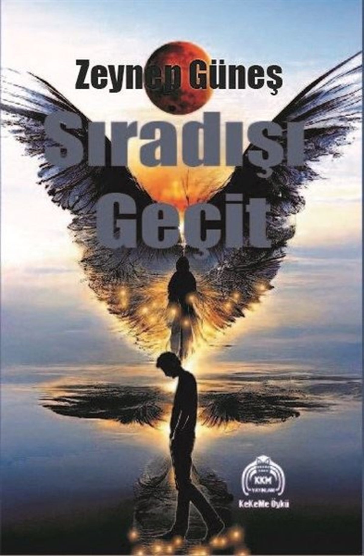 Zeynep GüneşTürkiye RomanSıradışı Geçit